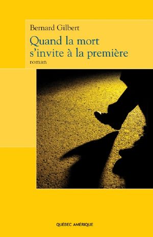Quand La Mort S'invite à · La Premiè · Re