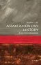Asian American History, A Very Short Introduction