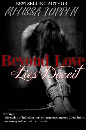 Beyond Love Lies Deceit