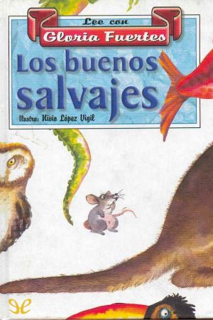 Los buenos salvajes