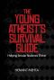 The Young Atheist's Survival Guide · Helping Secular Students Thrive