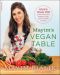 Mayim's Vegan Table · More Than 100 Great-Tasting and Healthy Recipes From My Family to Yours