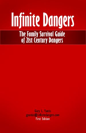 Survive Infinite Dangers · the Family Survival Guide of 21st Century Dangers