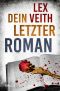 Dein letzter Roman