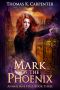 Mark of the Phoenix: A Hundred Halls Novel