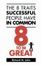 The 8 Traits Successful People Have in Common · 8 to Be Great