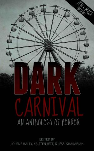 Dark Carnival · An Anthology of Horror