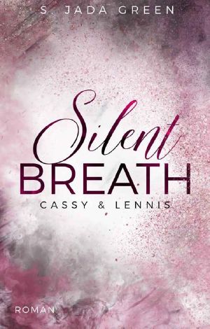 Silent Breath · Cassy & Lennis