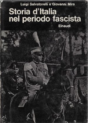 Storia D'Italia Nel Periodo Fascista