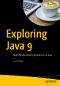 Exploring Java 9 · Build Modularized Applications in Java