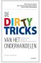 De Dirty Tricks Van Het Onderhandelen