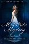 Mail Order Mystery: A Mail Order Bride Romance (Legendary Brides)