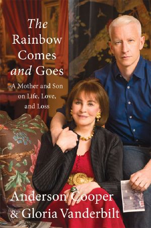 The Rainbow Comes and Goes · A Mother and Son On Life, Love, and Loss