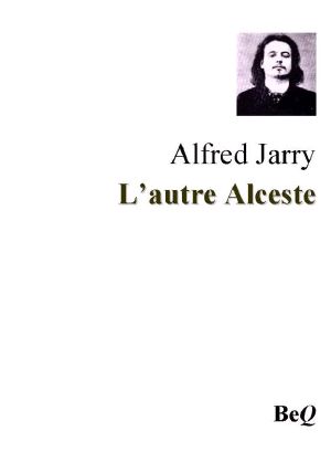 L'autre Alceste