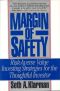 Margin of Safety: Risk-Averse Value Investing Strategies for the Thoughtful Investor
