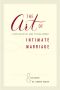 The Art of Intimate Marriage