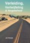 Verleiding, Vertwijfeling & Vergetelheid