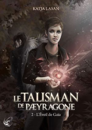 Le Talisman De Paeyragone - T.2 · L'Éveil De Gaïa