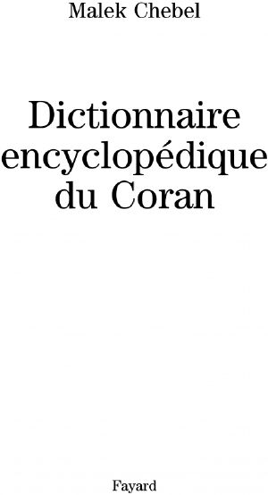 Dictionnaire encyclopédique du Coran