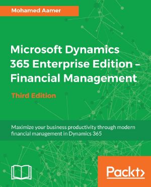 Microsoft Dynamics 365 Enterprise Edition – Financial Management