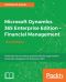 Microsoft Dynamics 365 Enterprise Edition – Financial Management