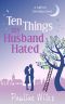 Ten Things My Husband Hated · A Saffron Sweeting Novel