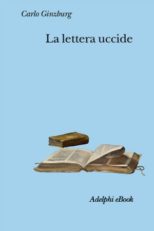 La lettera uccide