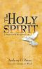 The Holy Spirit · A Pentecostal Perspective