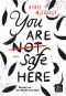 You are (not) safe here