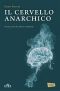 Il Cervello Anarchico