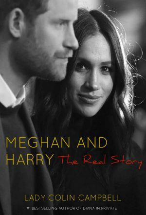 Meghan and Harry · the Real Story