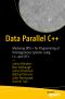 Data Parallel C++, Mastering DPC++ for Programming of Heterogeneous Systems using C++ and SYCL