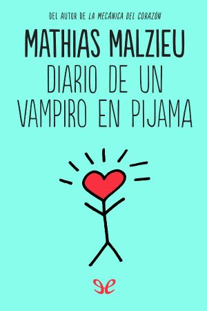 Diario De Un Vampiro en Pijama