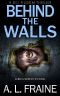 Behind the Walls: A British Crime Thriller (A DCI Pilgrim Thriller Book 4)