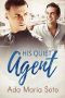 His Quiet Agent