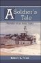 A Soldier's Tale · Memoirs of an Army Sailor