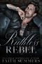 Ruthless Rebel: An Arranged Marriage Romance (Ruthless Billionaires Book 2)