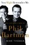 You Might Remember Me · The Life and Times of Phil Hartman