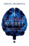 El Cerebro Invisible