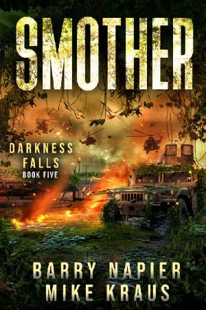 Smother: Darkness Falls Book 5: A Thrilling Post-Apocalyptic Series