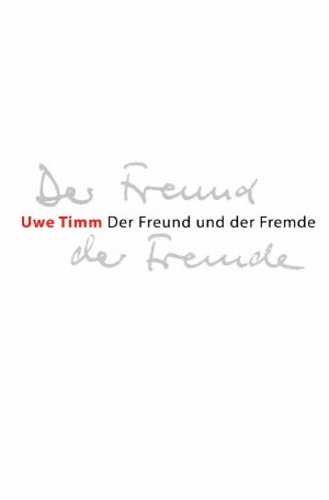 Der Freund und der Fremde