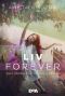 Liv Forever · Solo L'Amore Può Vincere Il Destino