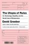 The Utopia of Rules · On Technology, Stupidity, and the Secret Joys of Bureaucracy