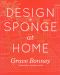 Design*Sponge at Home