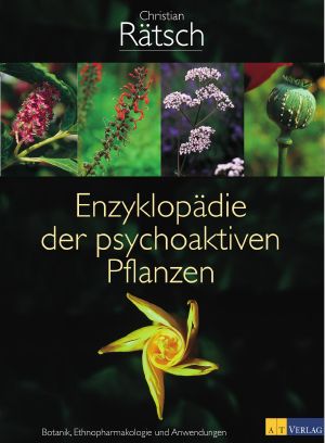 Enzyklopädie der psychoaktiven Pflanzen Rätsch