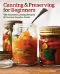 Canning and Preserving for Beginners · The Essential Canning Recipes and Canning Supplies Guide