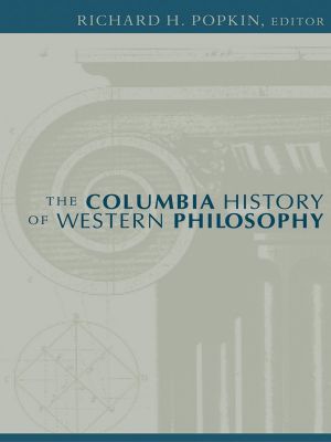 The Columbia History of Western Philosophy