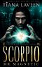 Scorpio - Mr. Magnetic: The 12 Signs of Love (The Zodiac Lovers Series Book 11)