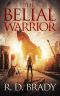 The Belial Warrior (The Belial Series Book 9)