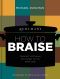 Ruhlman's How to Braise